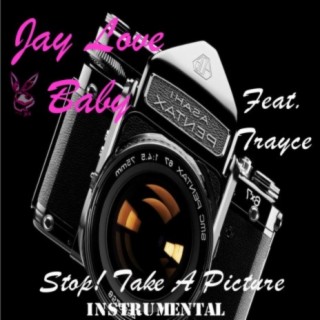 Stop! Take A Picture (Instrumental)