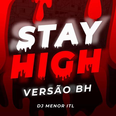 Stay High | Boomplay Music