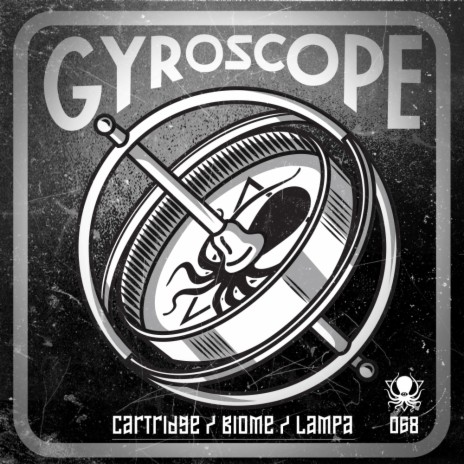 Gyroscope (Original Mix) ft. Cartridge & Lampa