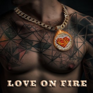 Love on Fire