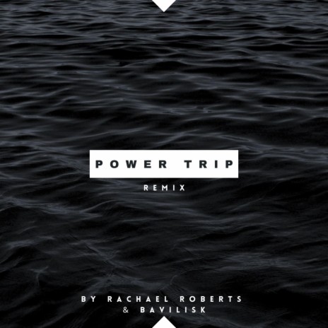 Power Trip (Alternative) ft. Rachael Roberts | Boomplay Music