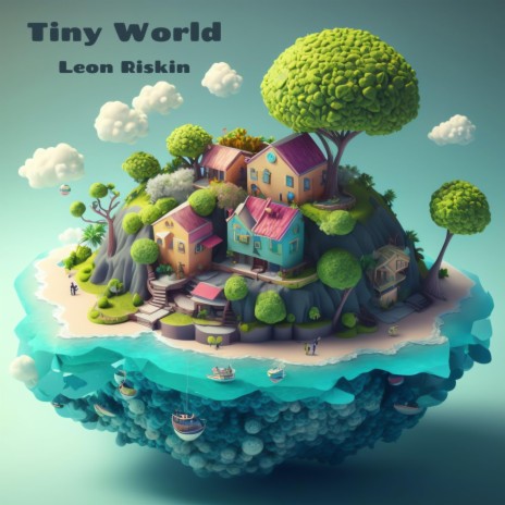 Tiny World | Boomplay Music