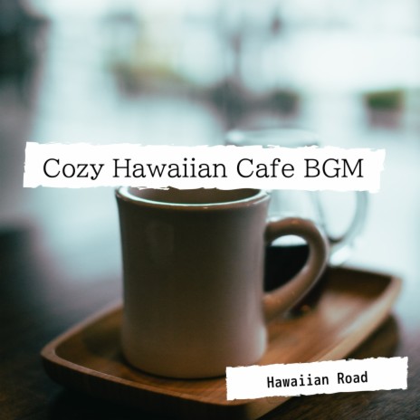 Hawaiian Cafe in the Forest | Boomplay Music