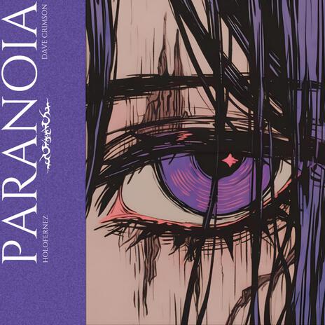 PARANOIA ft. Holofernez | Boomplay Music