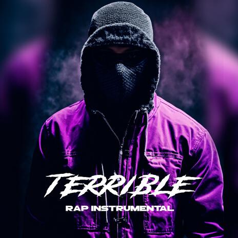 TERRIBLE | Boomplay Music