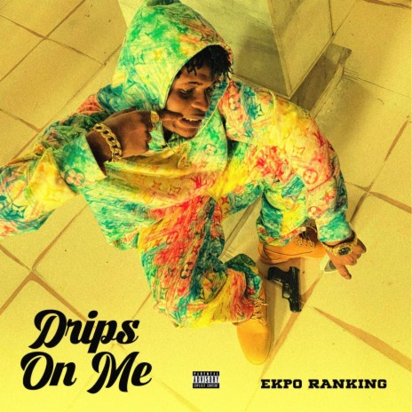 Drips On Me | Boomplay Music