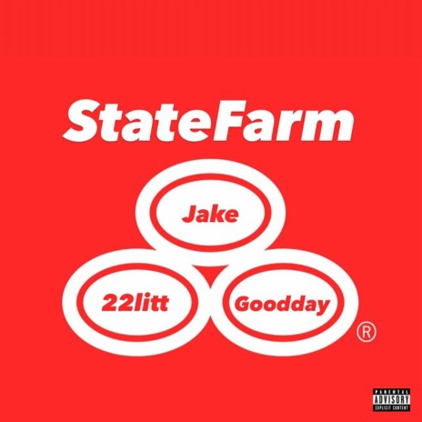 State Farm ft. Goodday | Boomplay Music