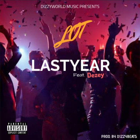 Lastyear | Boomplay Music