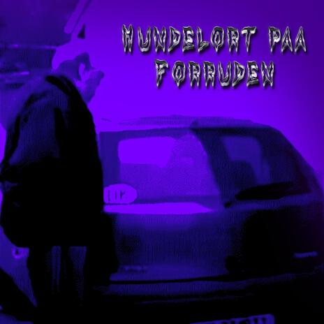 Hundelort på forruden - slowed down | Boomplay Music