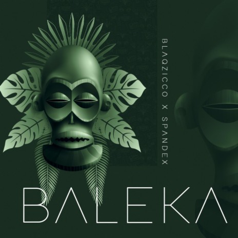 Baleka ft. Spandex