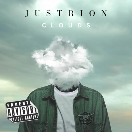 Clouds ft. Justrion | Boomplay Music