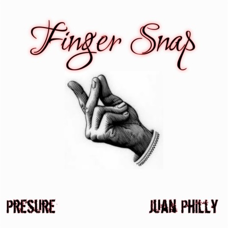 Finger Snap ft. Presure | Boomplay Music