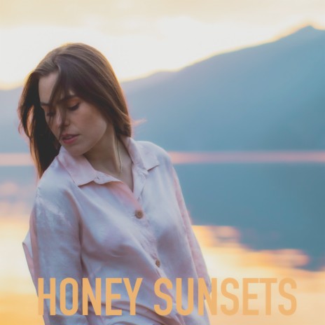 Honey Sunsets | Boomplay Music