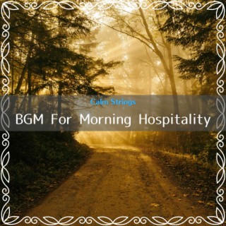 BGM For Morning Hospitality