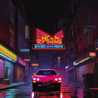 Neon Rhythms Echoes of the Streets