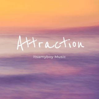 Attraction