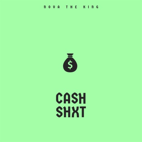 Cash Shxt | Boomplay Music