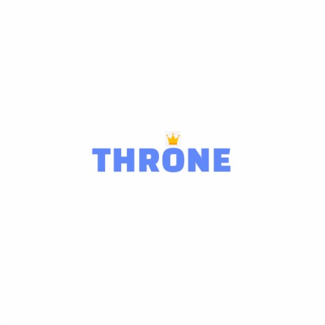 THRONE | Boomplay Music