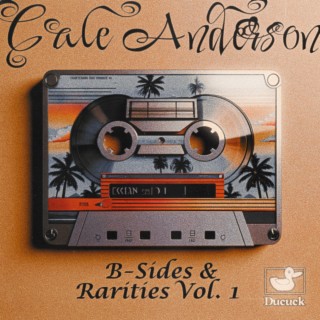 B-Sides & Rarities (Vol. I)