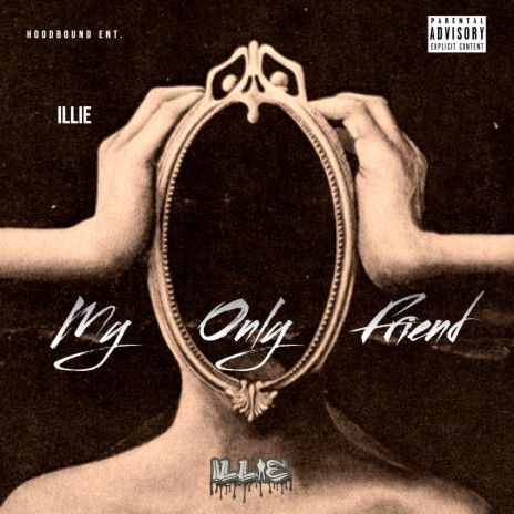 My Only Friend | Boomplay Music