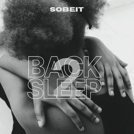 Back 2 Sleep | Boomplay Music