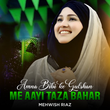 Amna Bibi Ke Gulshan Me Aayi Taza Bahar | Boomplay Music