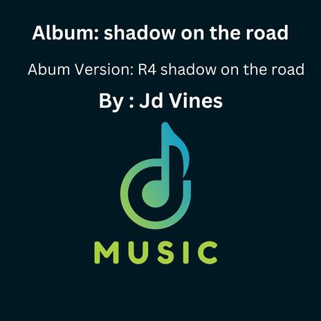 shadow on the road | Boomplay Music