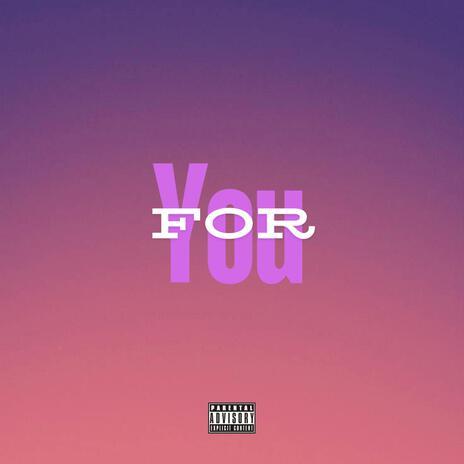 For You | Boomplay Music