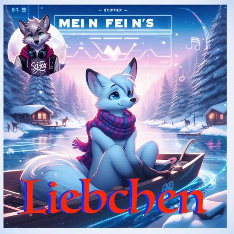 Mein fein's Liebchen