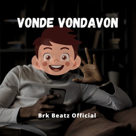 VONDE VONDAVON | Boomplay Music