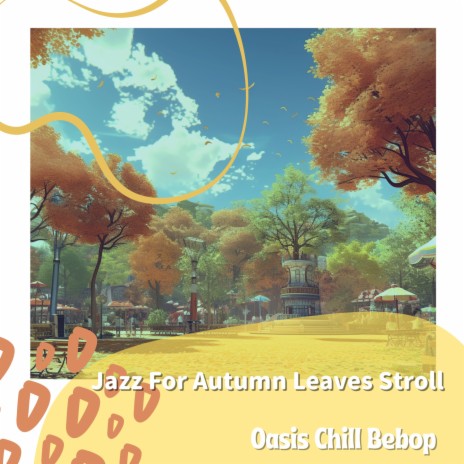 Autumnal Jazzing The Trail | Boomplay Music