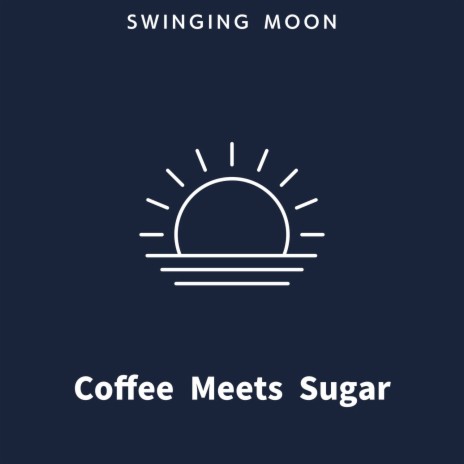 Coffee and the Morning Sun | Boomplay Music