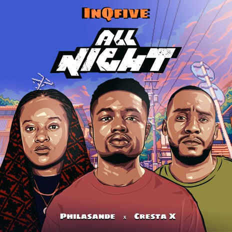 All Night ft. Philasande & Cresta X | Boomplay Music