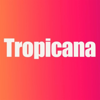 Tropicana