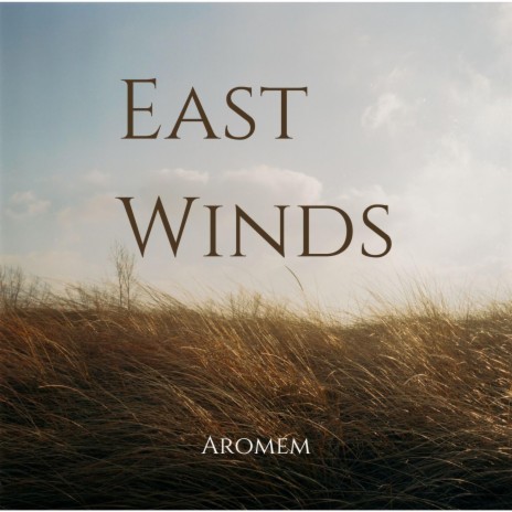 East Winds | Boomplay Music