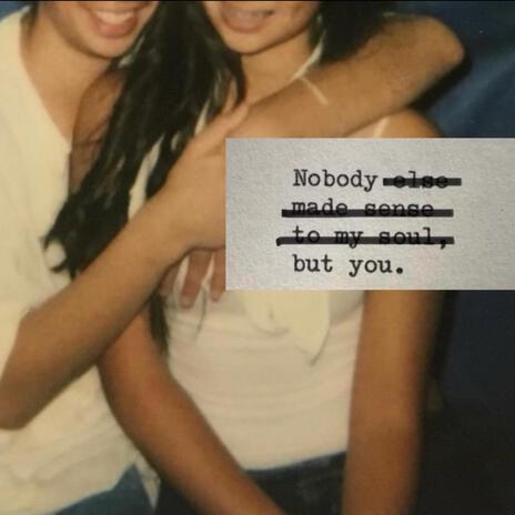 NOBODY BUT YOU