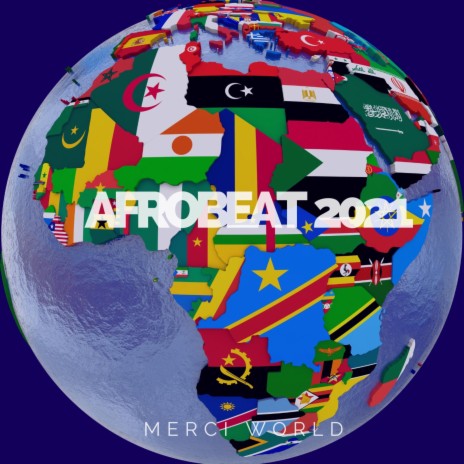 Afrobeat 2021 | Boomplay Music