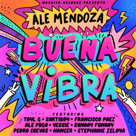 Buena Vibra ft. Sartiboy, Tayl G, Fracisco Paez, Ale Puga, Yessie, Sunday Funday, Pedro Cuevas, Hancer & Stephanie Zelaya | Boomplay Music