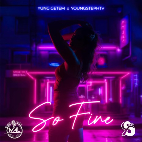 So Fine ft. YoungStephTv | Boomplay Music