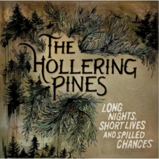 The Hollering Pines