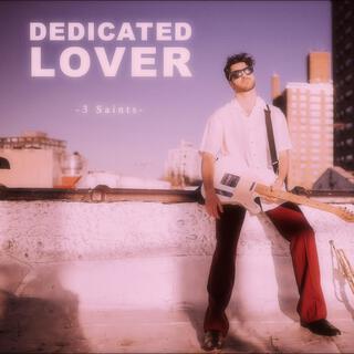 Dedicated Lover