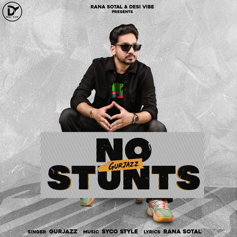 No Stunts ft. Rana Sotal | Boomplay Music