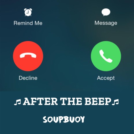 After The Beep - SoupBuoy | Boomplay Music