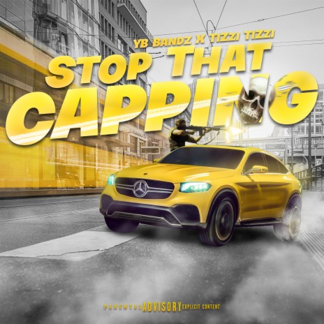 Stop That Capping ft. Tizzi Tizzi | Boomplay Music