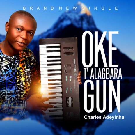 Oke T'alagbara Gun | Boomplay Music