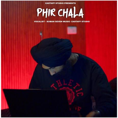 Phir Chala | Boomplay Music