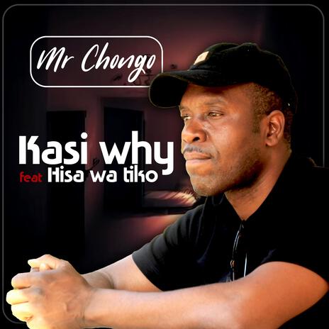 Kasi Why? | Boomplay Music