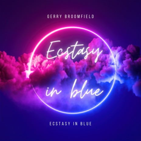 Ecstasy in blue | Boomplay Music