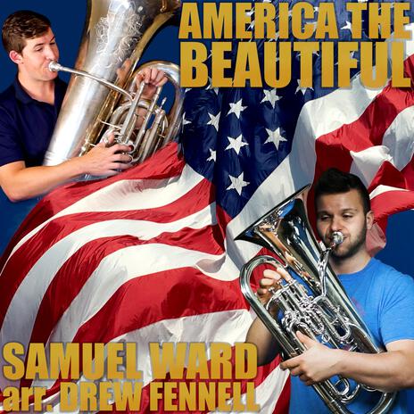 America the Beautiful (Mixed Brass Version With Horn) ft. Drew Fennell, Brooke Boehmer & Lukas Helsel