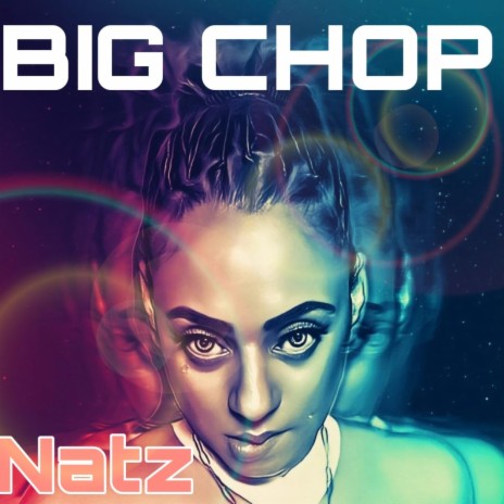 Big Chop (Radio Edit) | Boomplay Music